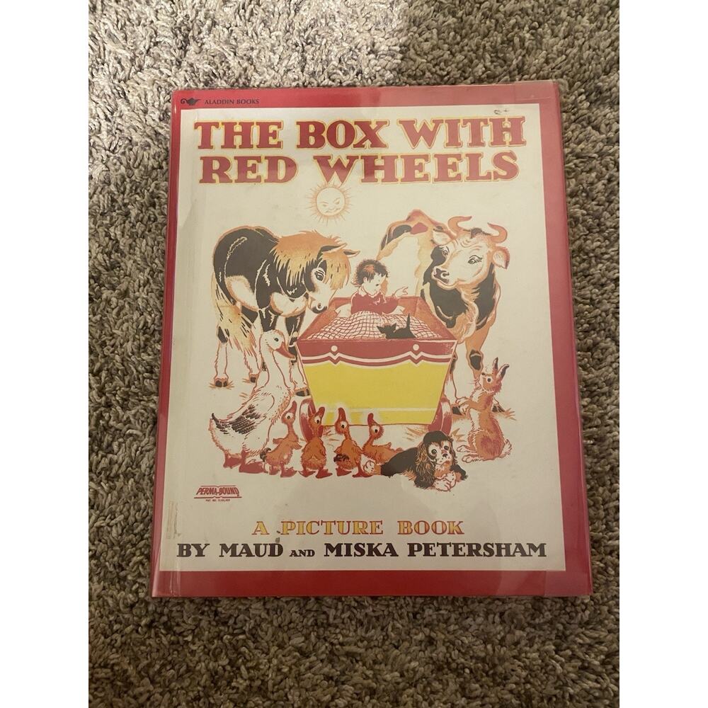 The Box With Red Wheels Maud Miska Petersham Hardcover 1986